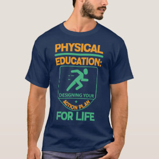 Camiseta Phys Ed… que projeta seu plano de acção para a