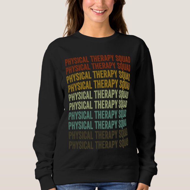 Camiseta Physical Therapy Squad Physical Therapist Physical (Frente)
