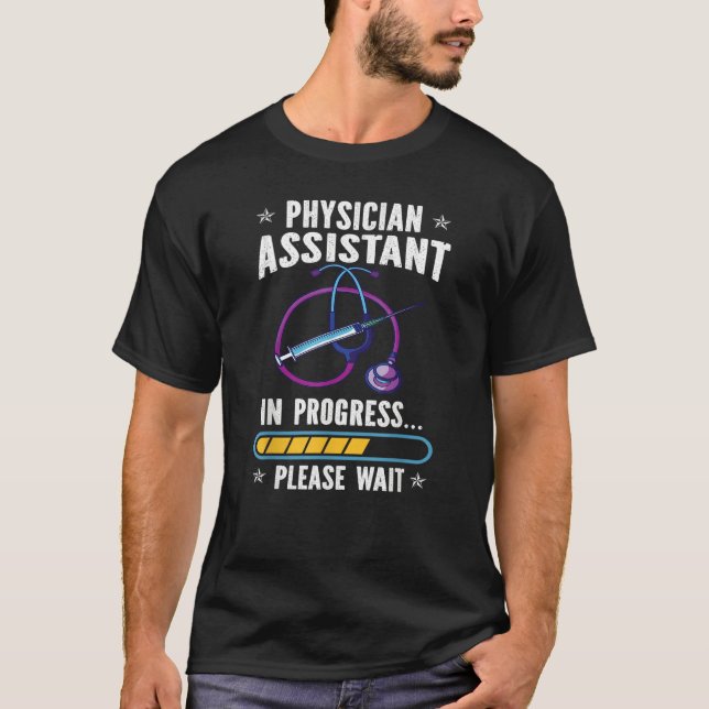 Camiseta Physician Assistant In Progress PA Students (Frente)