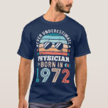Camiseta Physician born in 1972 50th Birthday Gift<br><div class="desc">Physician born in 1972 50th Birthday Gift .Check out our Physician t shirts selection for the very best in unique or custom,  handmade pieces from our clothing shops.</div>