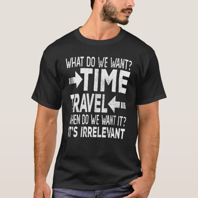 Camiseta Physics Time Travel Protest Science Pun (Frente)