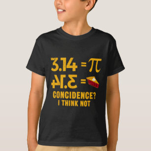 Camiseta Pi 3 14 = Coincidência De Pizza Eu Acho Que Não É