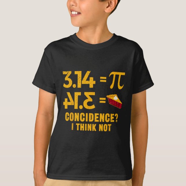 Camiseta Pi 3 14 = Coincidência De Pizza Eu Acho Que Não É  (Frente)