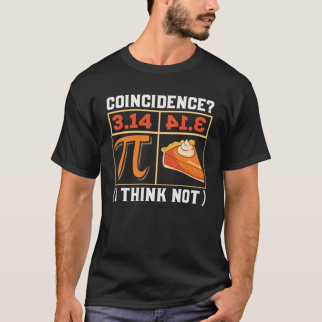 Camiseta Pi 3 14 Coincidência De Pizza Eu Acho Que Não Feli (Frente)