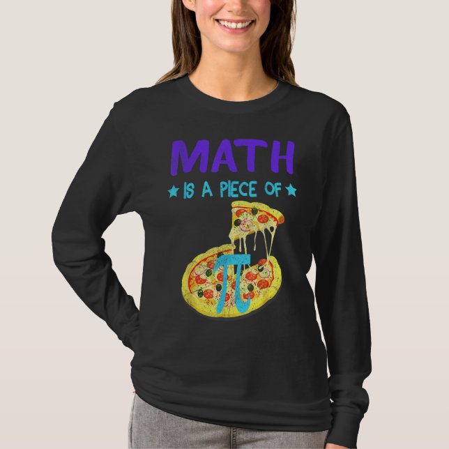 Camiseta Pi Day 3.14 Matemática É Uma Peça De Pizza Engraça (Frente)