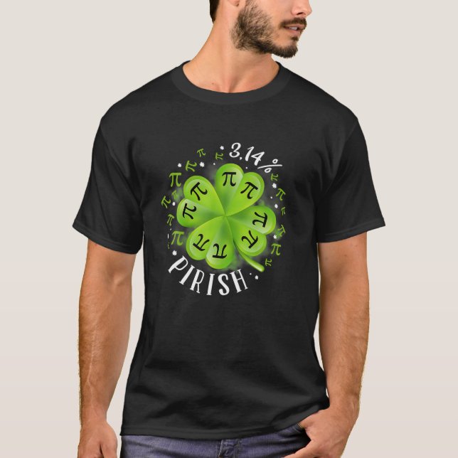 Camiseta Pi Day 3,14% Pirish Funny St Patricks Math Geek (Frente)