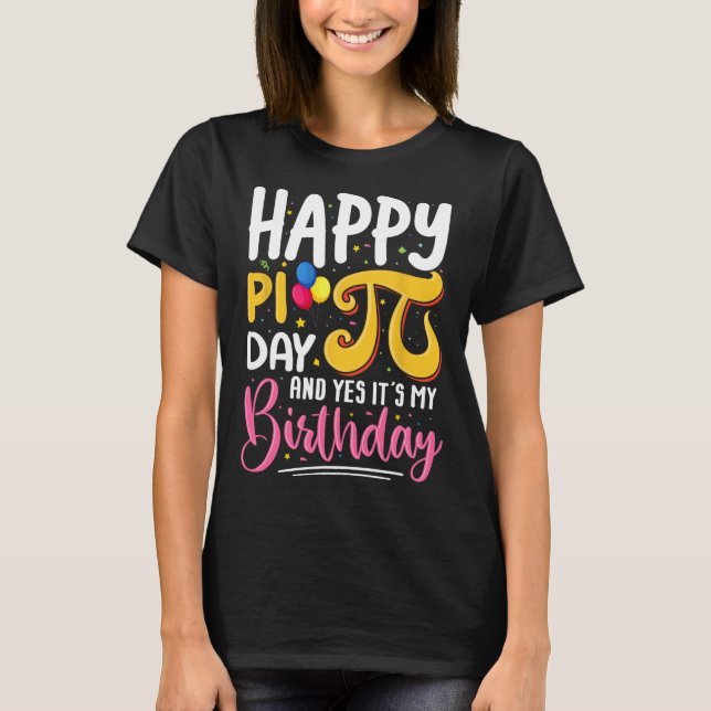 Camiseta Pi Day Birthday Math Lover Feliz Pi Day Sim É M (Frente)