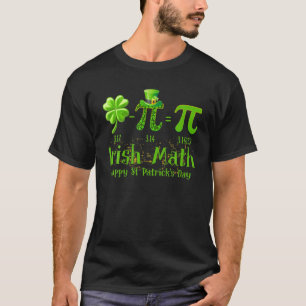 Camiseta Pi Day Irish Math Shamrock Matemático Rua Dia De 