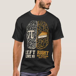 Camiseta Pi Day Left vs Right Brain Pie Math Education