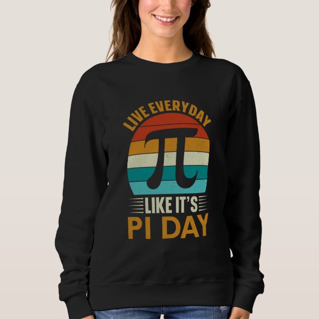 Camiseta Pi Day Live Everyday like it's Pi Day Math 14 Marc (Frente)