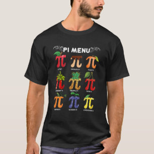 Camiseta Pi Day Pi Symblo Pi Menu Matemática Professor Pie