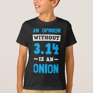 Camiseta Pi Day T Emite Parecer Sem O Ponto 3.14 É Cebola
