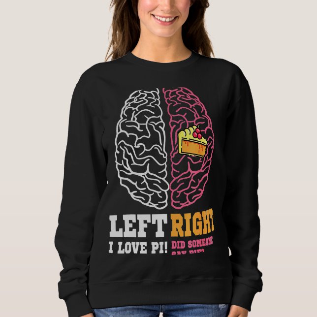 Camiseta Pi Dia à Esquerda Vs Geek Matemático Da Pie Do Cér (Frente)