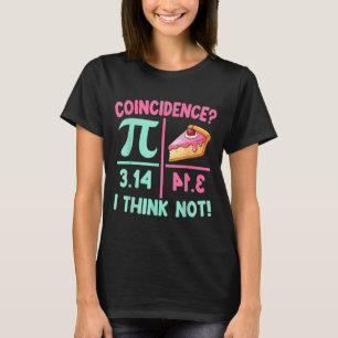 Camiseta Pi é Igual a Torta Para Feliz Dia do Pi Amante de