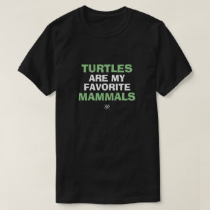 Camiseta Piada de Biologia: "Tartarugas são os meus mamífer