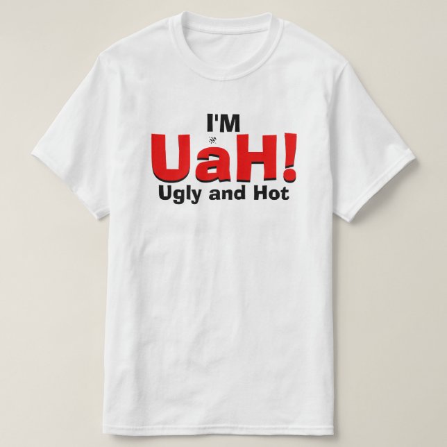 Camiseta Piada de calor inútil (feia e quente) (Frente do Design)