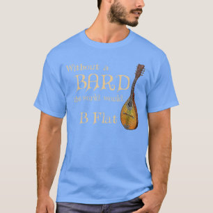 Camiseta Piada de Classe de Bardo para Jogador de Jogos de