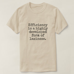 Camiseta Piada de eficiência