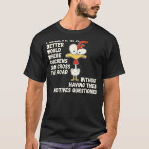 Camiseta Piada De Galinha Porque É Que O Galinha Atravessou