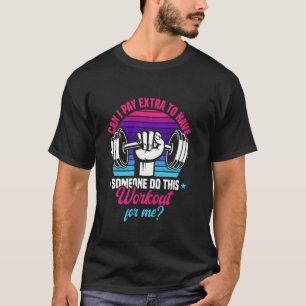 Camiseta Piada de ginástica dizendo mulheres em treinamento
