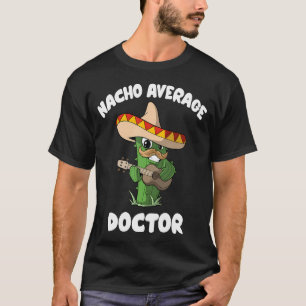 Camiseta Piada de Médico Engraçada Humor - Médico Nacho Méd
