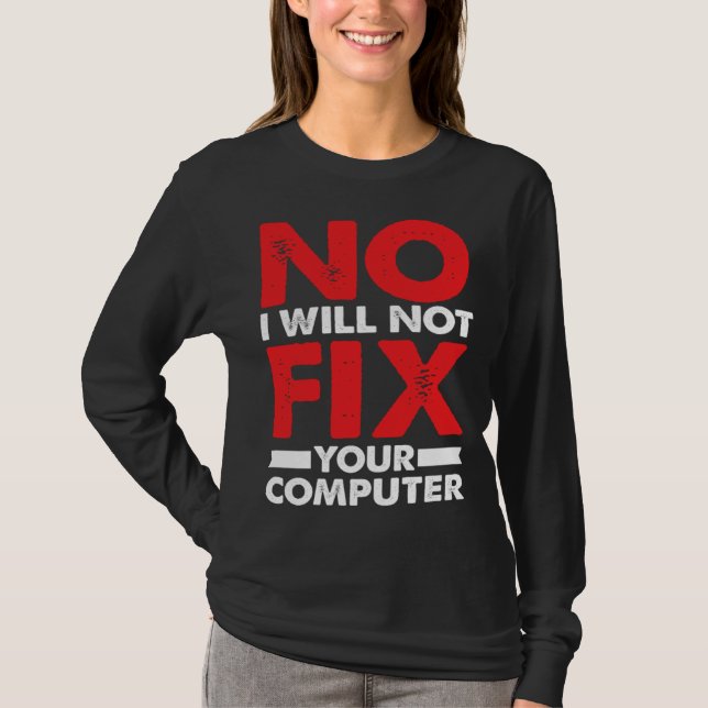 Camiseta Piada de Nerd de Ditado Troca Não Vou Consertar Se (Frente)