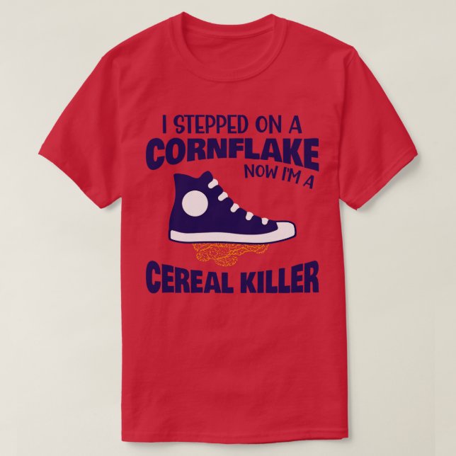 Camiseta Piada de Pai do Cereal Killer Pun (Frente do Design)