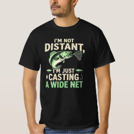 Camiseta Piada de Pesca Divertida Não Estou Distante, Estou