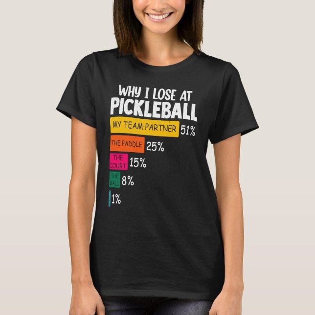 Camiseta Piada de picleball com sarcasmo Porque Perder no P (Frente)