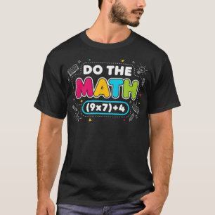 Camiseta Piada de Professor Engraçada Faça as Contas 67 Mem