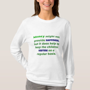 Camiseta Piada De Retirada Money Mantém As Crianças Visitan