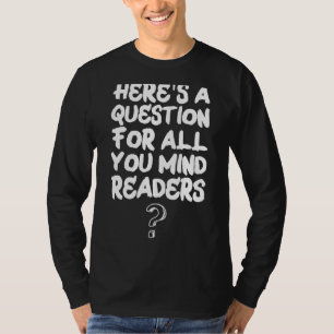 Camiseta Piada do Leitor de Mente Sarcástico