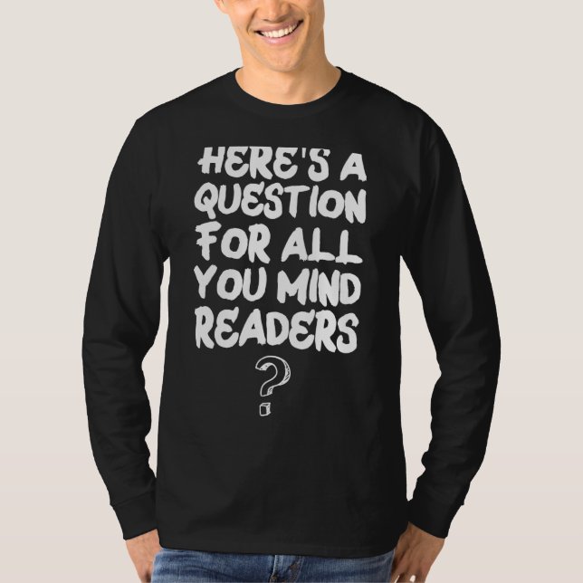 Camiseta Piada do Leitor de Mente Sarcástico (Frente)
