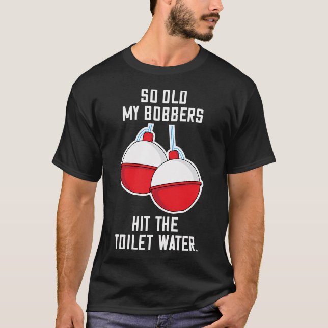 Camiseta Piada do Velho Pescador com Bobbers Caídos (Frente)