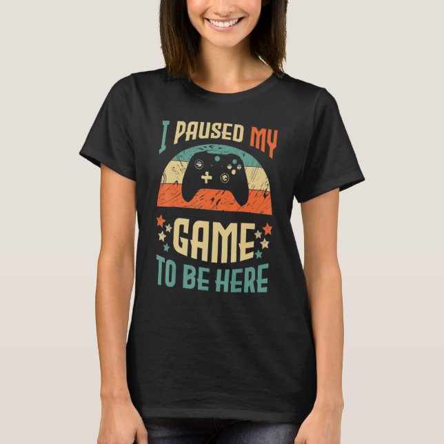 Camiseta Piada Engraçada De Humor De Jogadores De Vídeo Eu  (Frente)