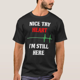 Camiseta Piada Engraçada de Sobrevivente com Ataque Cardí