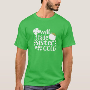 Camiseta Piada Engraçada Trocará Irmã Por Dourada Na Patríc