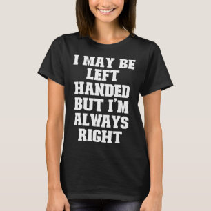 Camiseta Piada Engraçado, posso ser deixado na mão, mas est