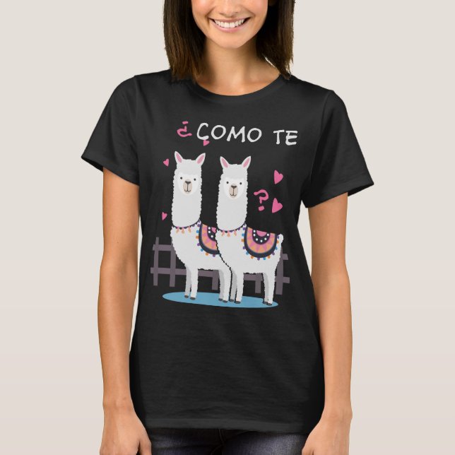Camiseta Piada Espanhola Como Te Llamas Funny Llama (Frente)