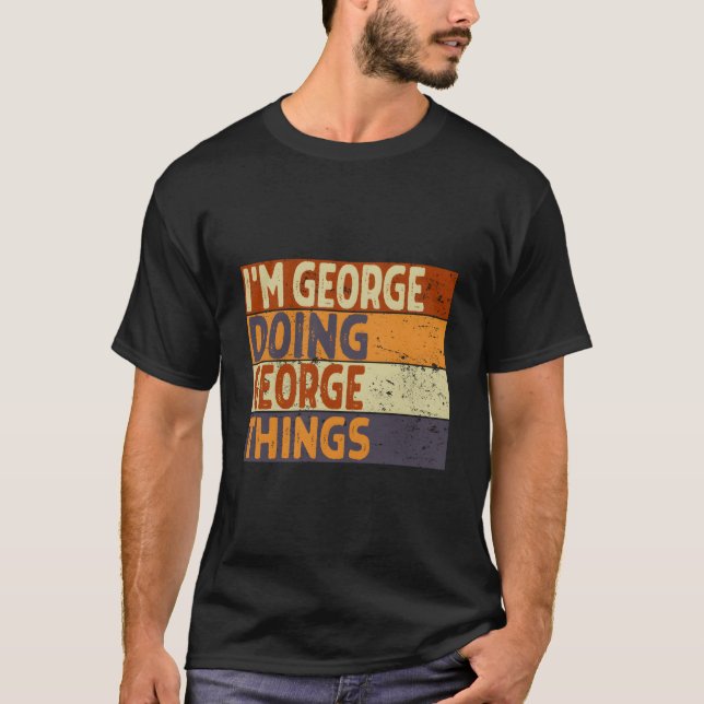 Camiseta PIADA Estou George Fazendo Coisas de George (Frente)