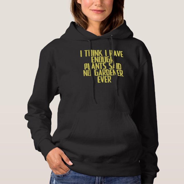 Camiseta Piada Sarcástico Acho Que Tenho Plantas Suficiente (Frente)