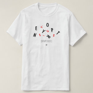 Camiseta Piada sobre entropia (ou seja, envelhecimento) - e