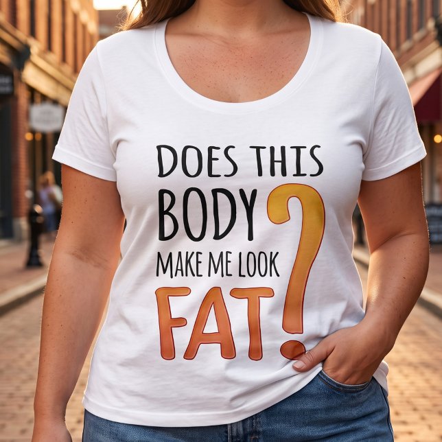 Camiseta Piada sobre imagem corporal - Pensamento positivo  (Criador carregado)