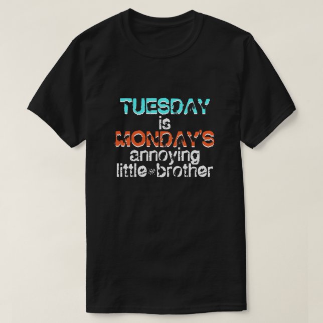 Camiseta Piada sobre terça-feira e segunda-feira (Frente do Design)