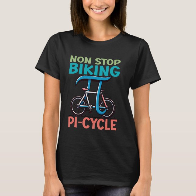 Camiseta Piadas De Matemática Engraçadas PiCycle Não Param  (Frente)