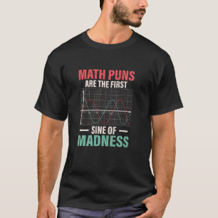 Camiseta Piadas de Matemática São o Primeiro Sinal de Loucu