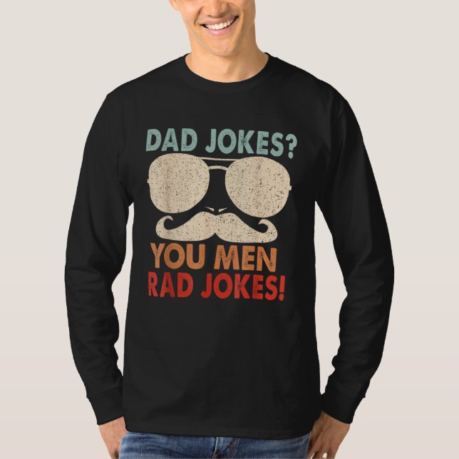 Camiseta Piadas de Pai Querem Dizer Piadas Radicais Dia do  (Frente)