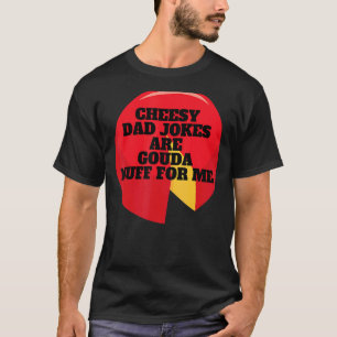 Camiseta Piadas De Pai São Gouda Nuff Para Mim