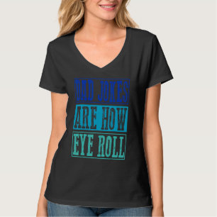 Camiseta Piadas Do pai São Como A Piada Do Pai Do Rolo De O
