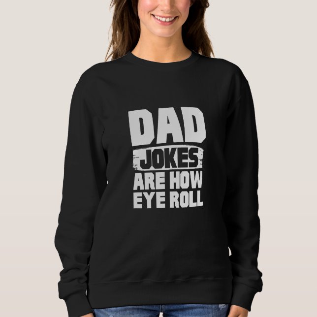 Camiseta Piadas Do pai São Como Rolar O Olho (Frente)